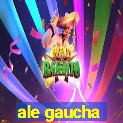 ale gaucha